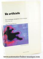 Livres sur les automates et les boîtes à musique Livre sur les automates : livre "Vie artificielle, où la biologie rencontre l'informatique"