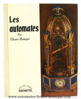 Livres sur les automates et les boîtes à musique Livre de collection sur les automates : livre "Les automates"