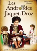 DVD sur les automates et les boîtes à musique DVD sur les automates : DVD Les androïdes des Jaquet-Droz