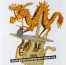 Automate en bois à monter soi-même : automate musical à manivelle "Dragon chinois"